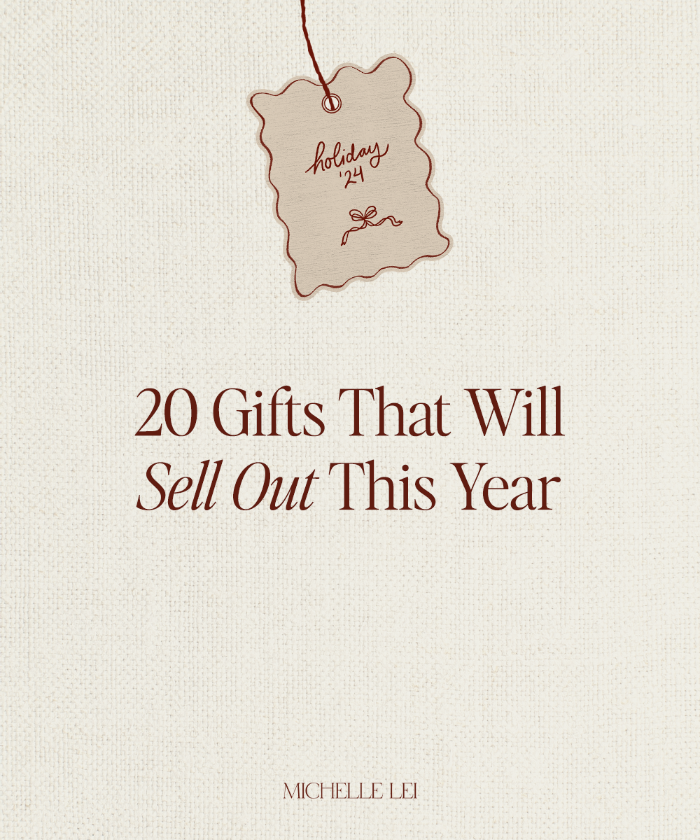 10.28 Michelle Lei - 20 Gifts That Will Sell Out This Year - Blog Cover